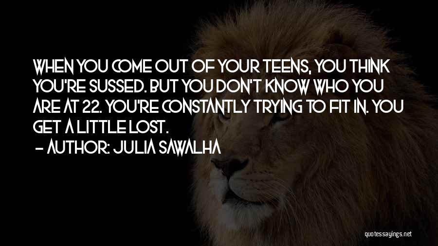 Julia Sawalha Quotes 824253