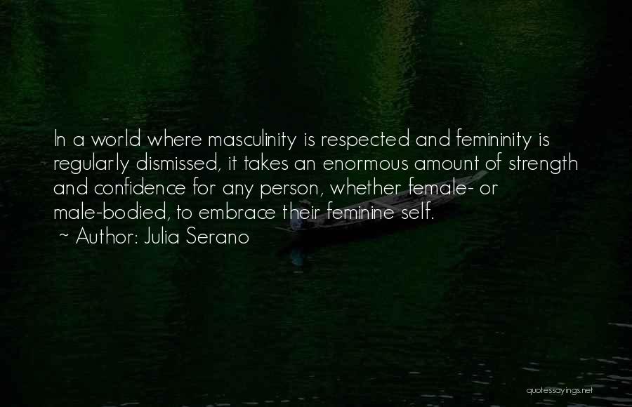 Julia Serano Quotes 1348256