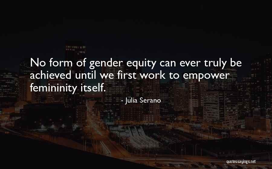 Julia Serano Quotes 1890586