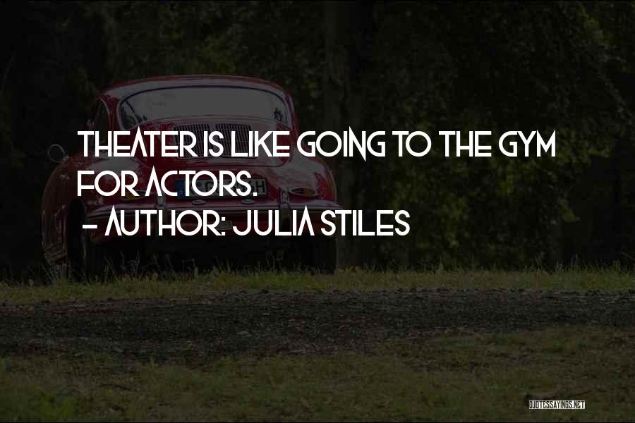 Julia Stiles Quotes 2165663