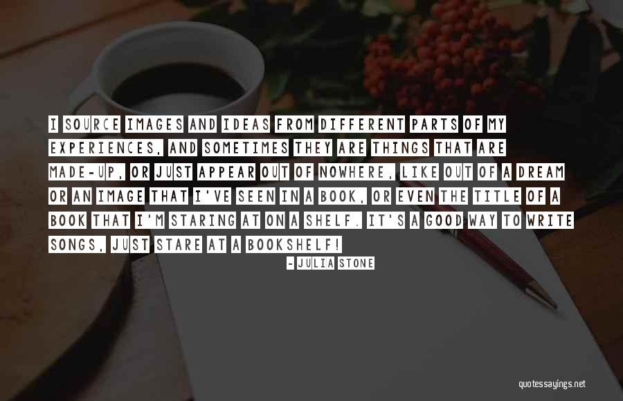 Julia Stone Quotes 1378214 Julia Stone Quotes 1378214