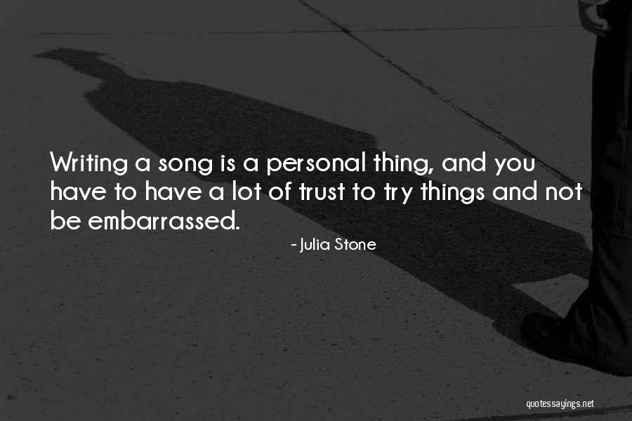 Julia Stone Quotes 1884520