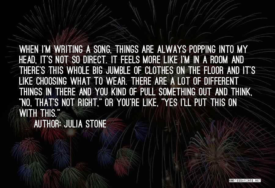 Julia Stone Quotes 831940