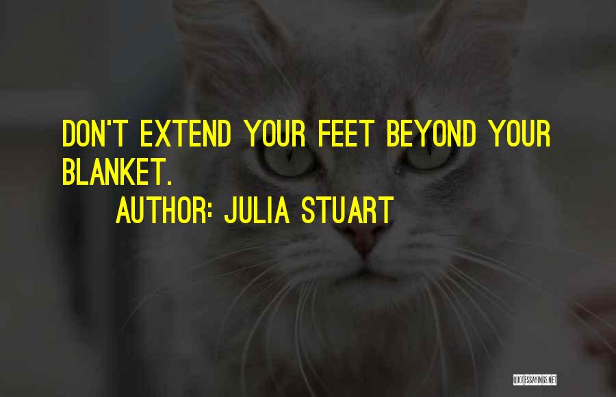 Julia Stuart Quotes 1080250