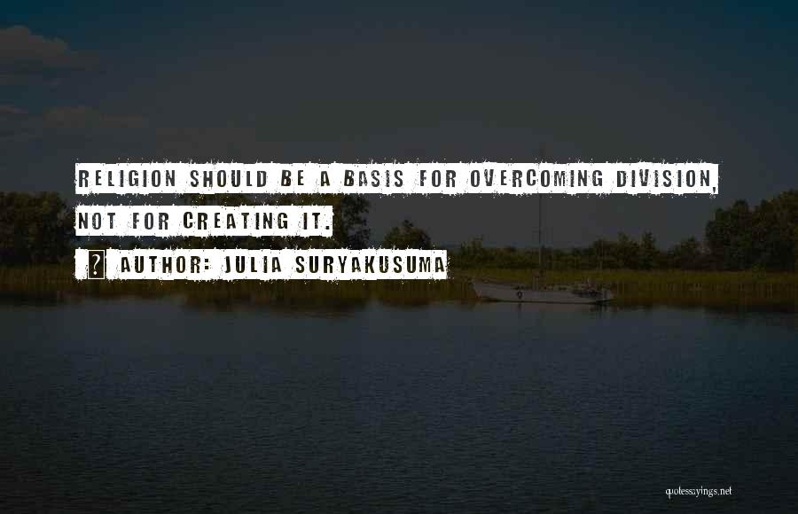 Julia Suryakusuma Quotes 851094