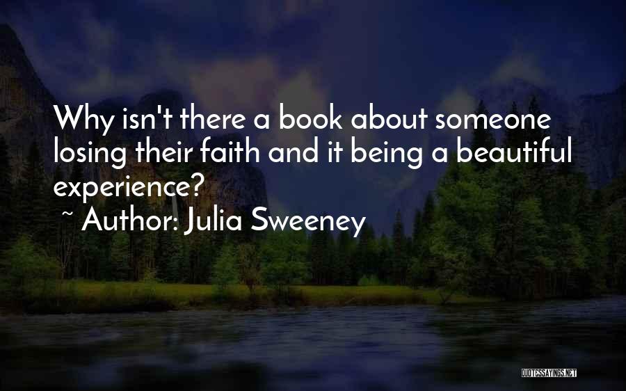 Julia Sweeney Quotes 1034532