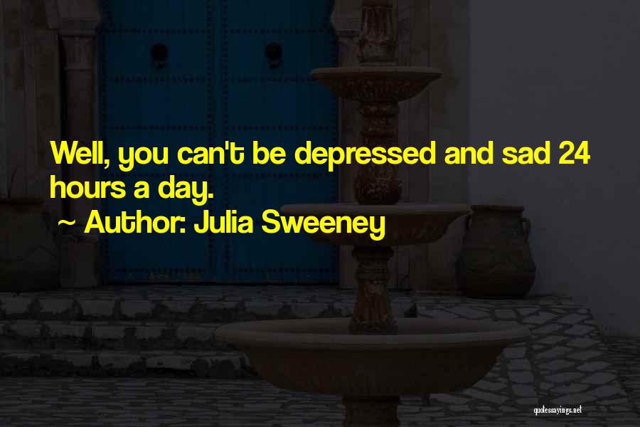 Julia Sweeney Quotes 1085827