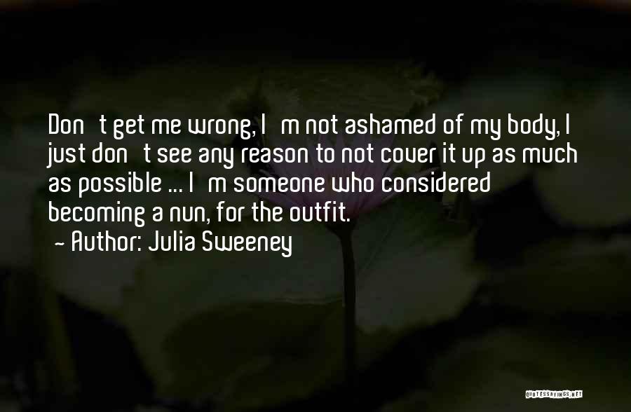 Julia Sweeney Quotes 1856298