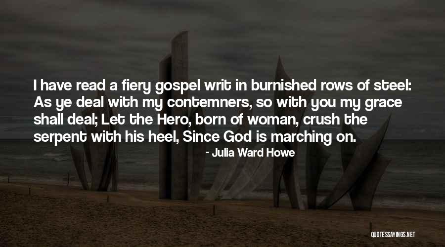 Julia Ward Howe Quotes 1159388