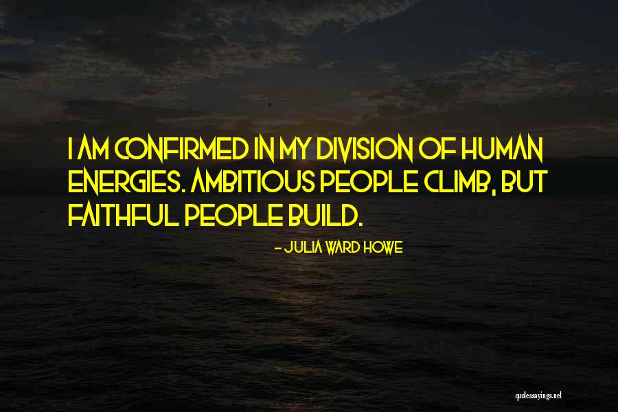 Julia Ward Howe Quotes 174689