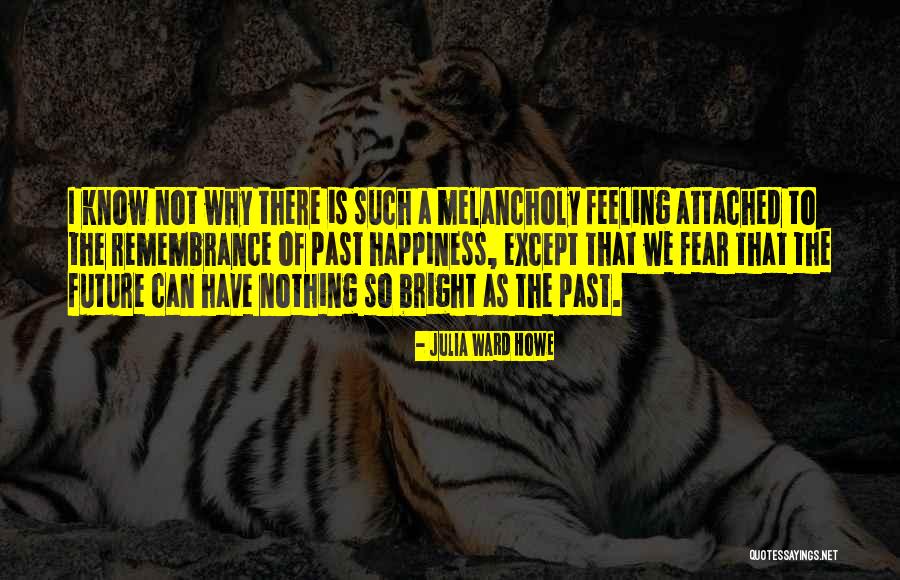 Julia Ward Howe Quotes 1850887 Julia Ward Howe Quotes 1850887