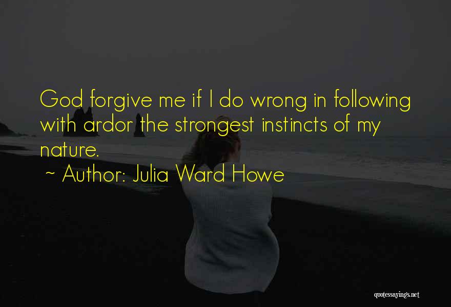 Julia Ward Howe Quotes 93513
