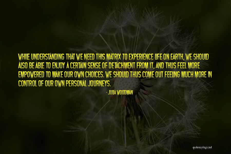 Julia Woodman Quotes 2191160 Julia Woodman Quotes 2191160