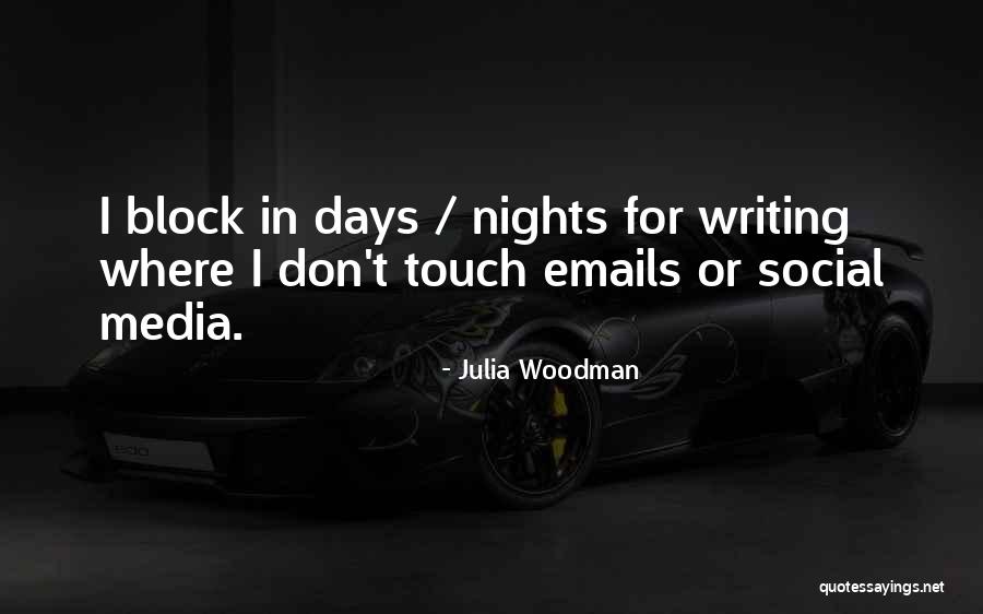 Julia Woodman Quotes 920541