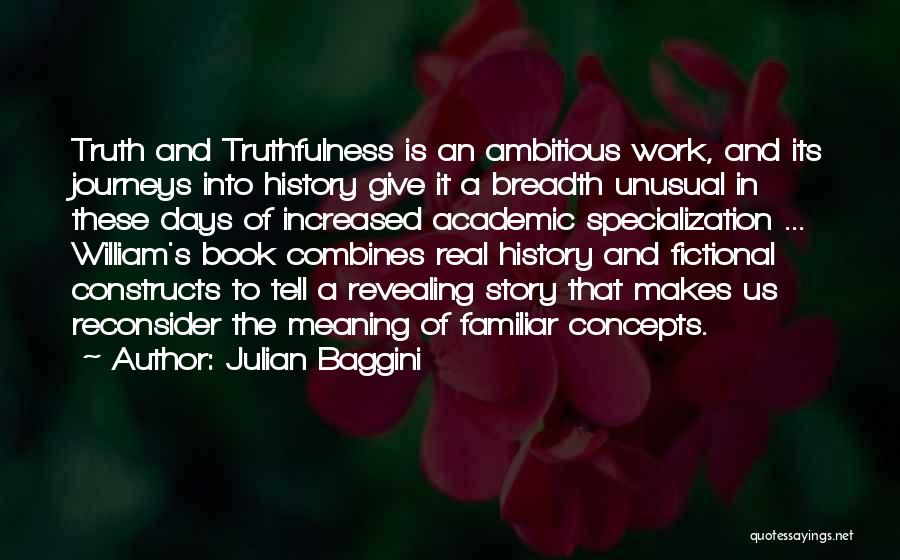 Julian Baggini Quotes 1087823