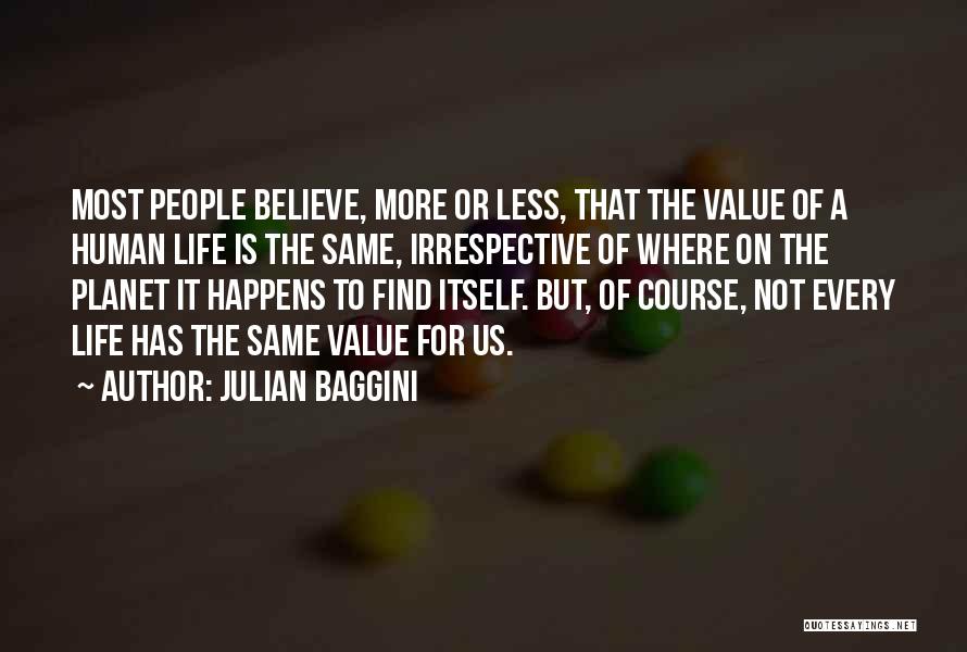 Julian Baggini Quotes 1117095
