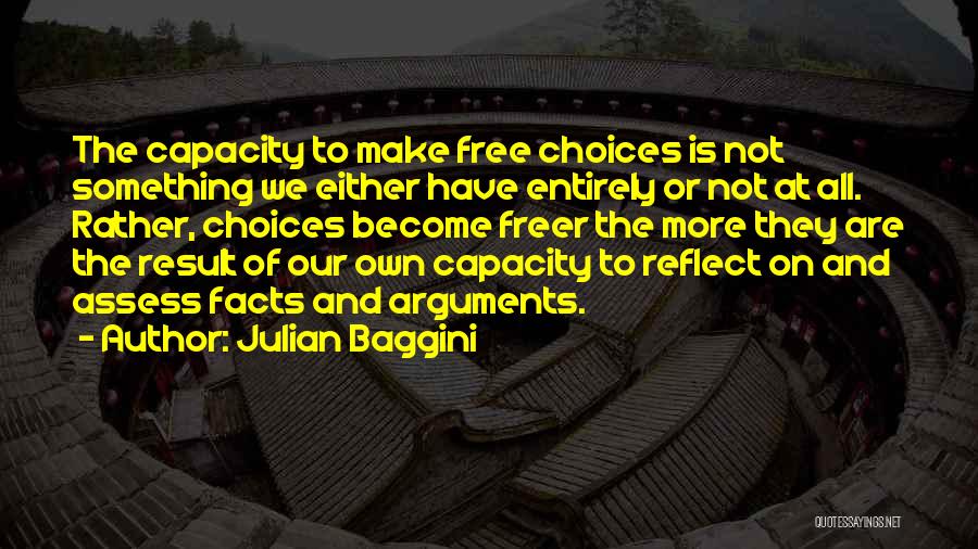 Julian Baggini Quotes 1302996