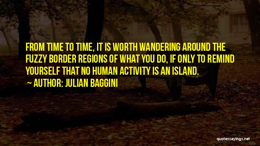 Julian Baggini Quotes 1468496