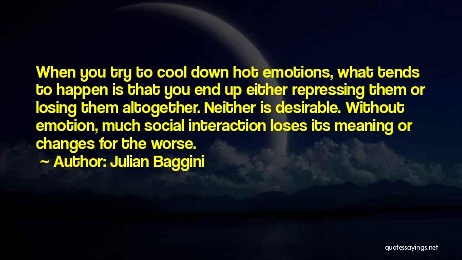 Julian Baggini Quotes 1662678