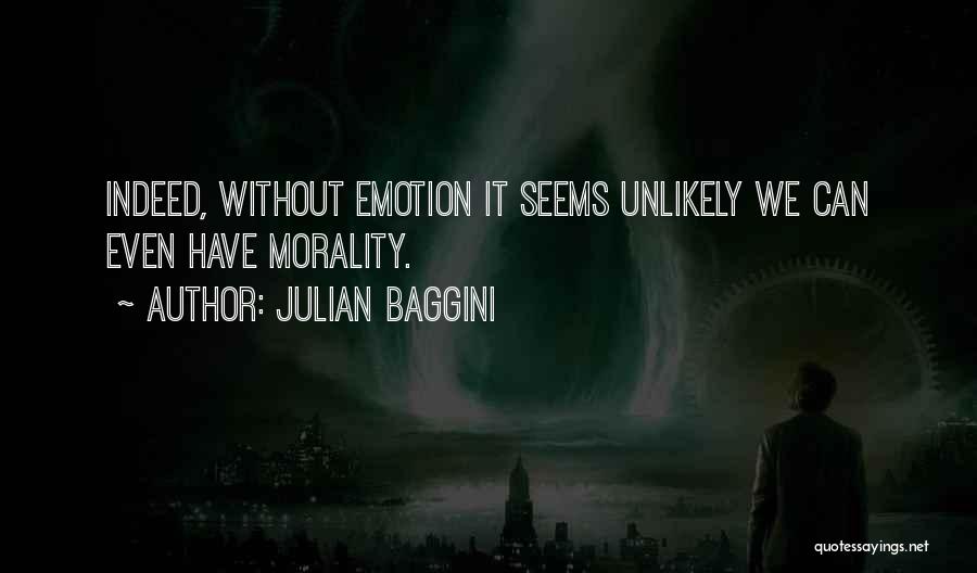 Julian Baggini Quotes 1936799