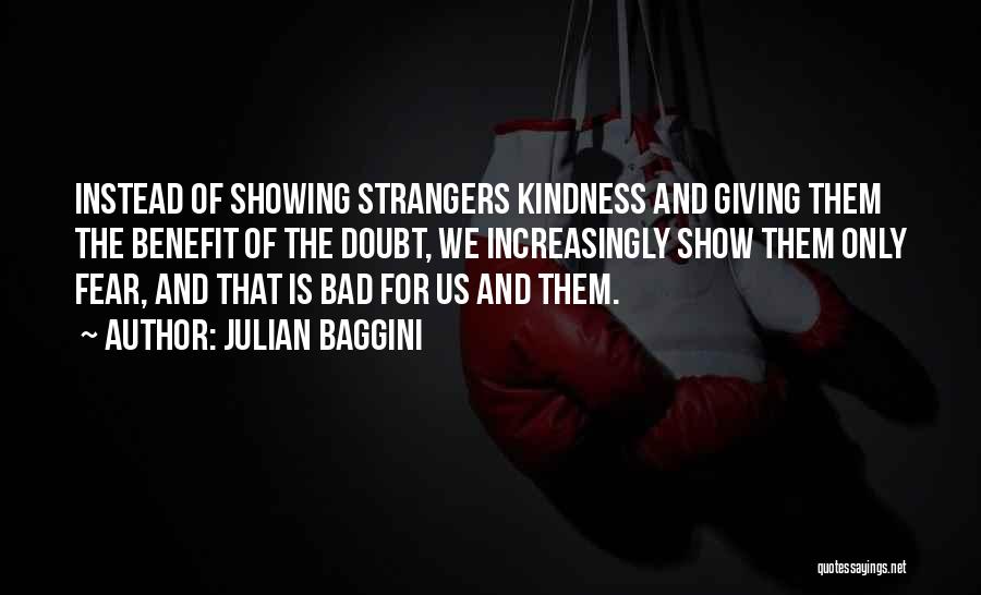 Julian Baggini Quotes 2164911