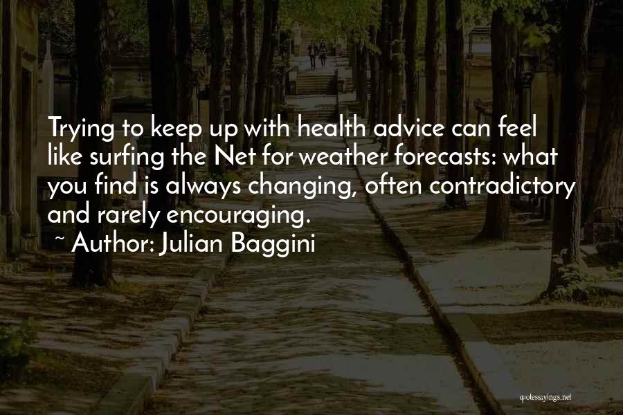 Julian Baggini Quotes 216761