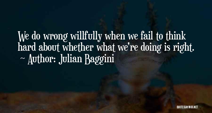 Julian Baggini Quotes 511375