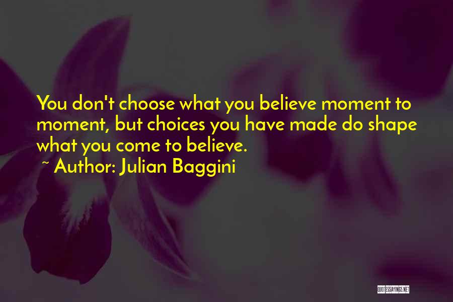 Julian Baggini Quotes 650578