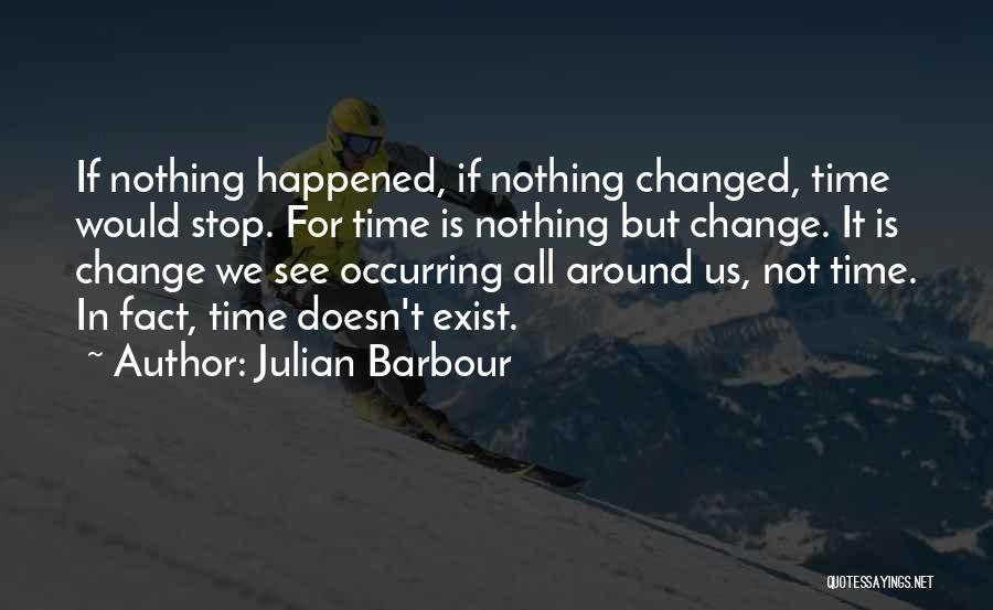 Julian Barbour Quotes 765812