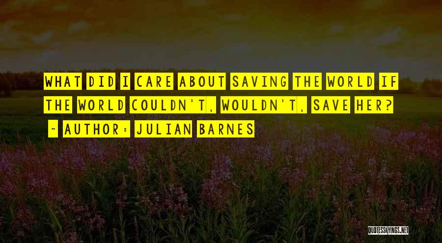 Julian Barnes Quotes 1266834