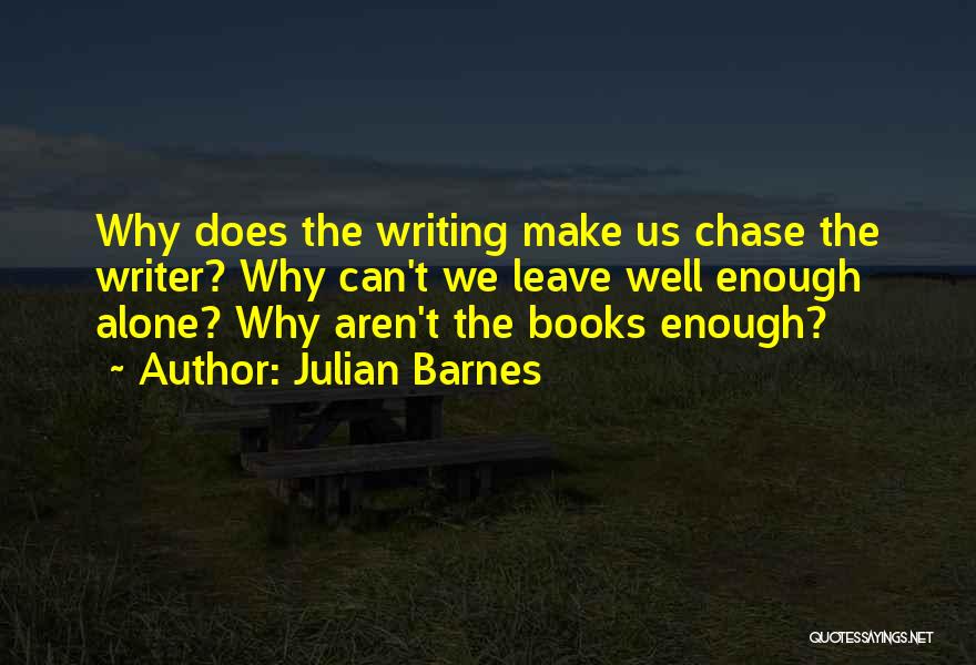 Julian Barnes Quotes 1949790