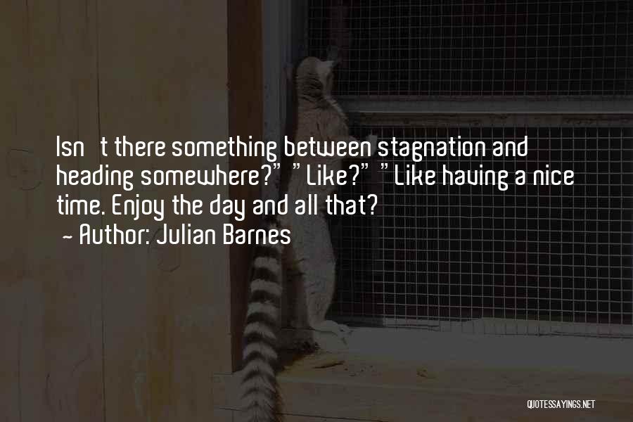 Julian Barnes Quotes 2155643