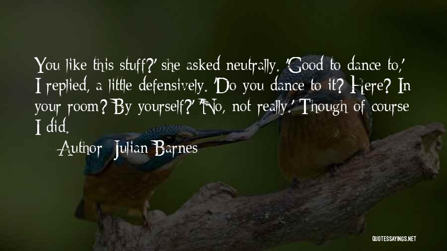 Julian Barnes Quotes 241553