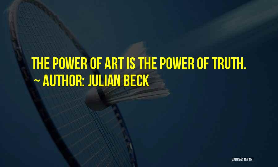 Julian Beck Quotes 660988