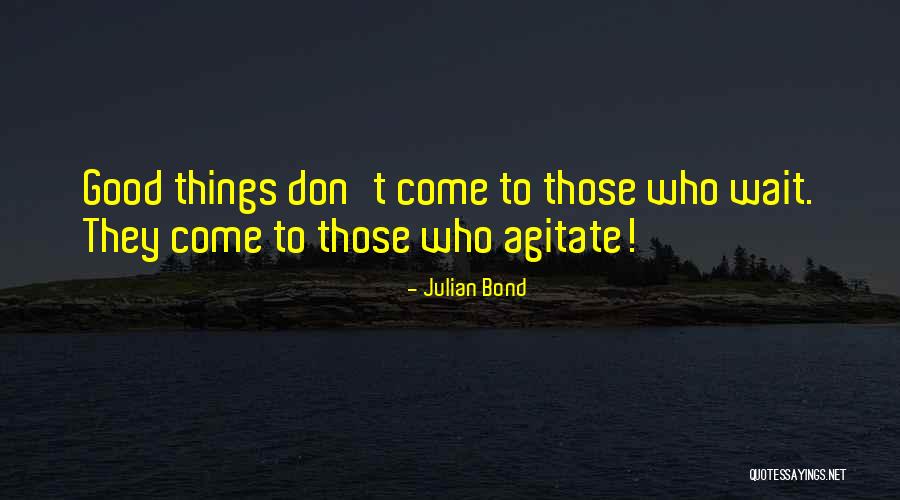 Julian Bond Quotes 110201