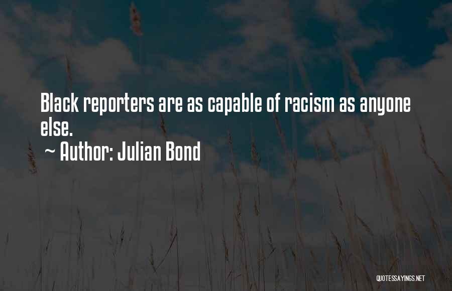 Julian Bond Quotes 1354870