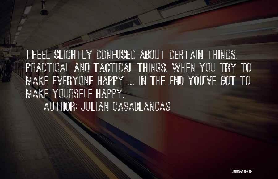 Julian Casablancas Quotes 1186079