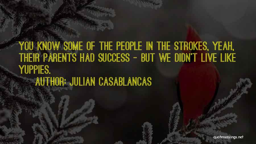 Julian Casablancas Quotes 1267362