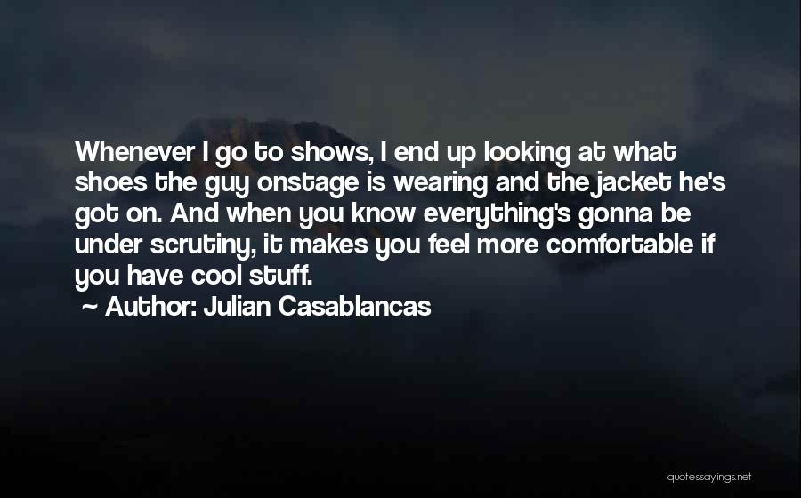 Julian Casablancas Quotes 193613