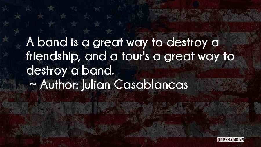 Julian Casablancas Quotes 2072765