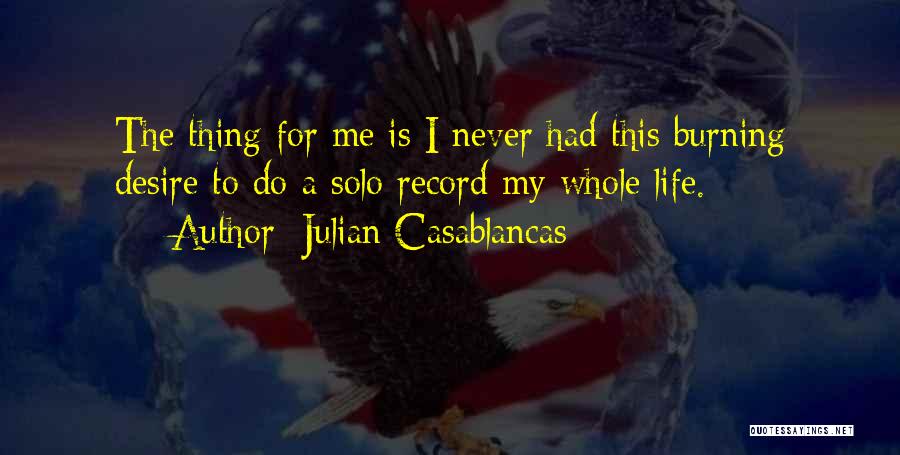 Julian Casablancas Quotes 225158