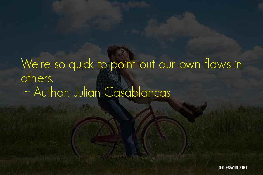 Julian Casablancas Quotes 565424