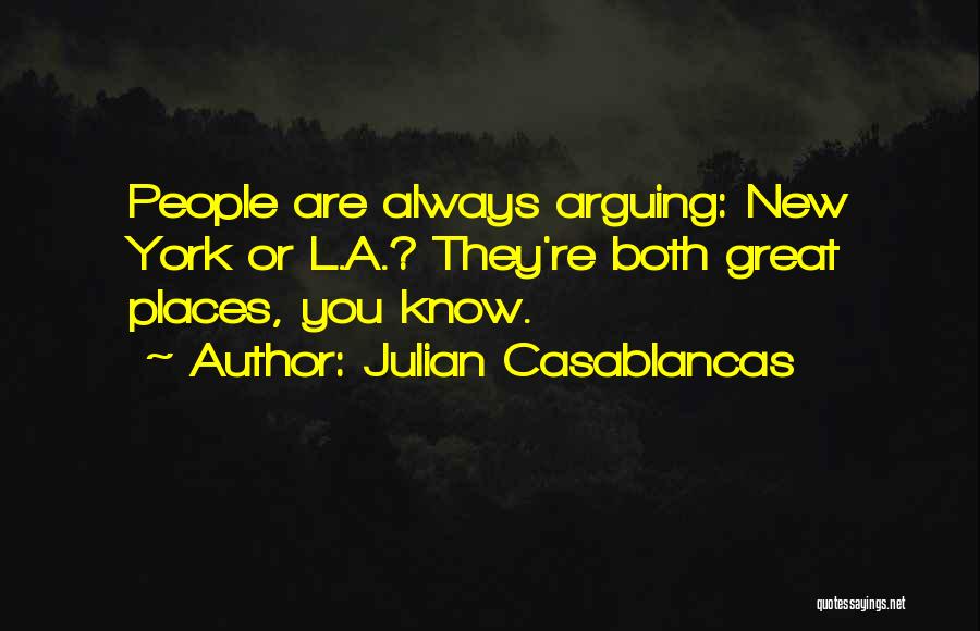 Julian Casablancas Quotes 593210