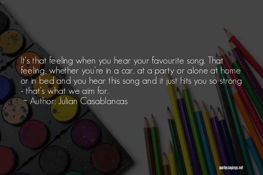 Julian Casablancas Quotes 645871