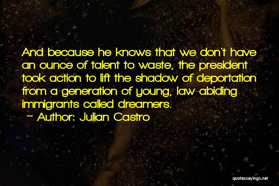 Julian Castro Quotes 1199953