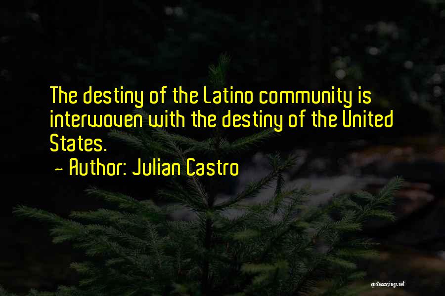 Julian Castro Quotes 1209365