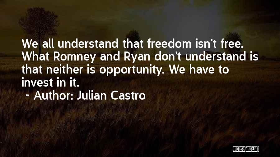 Julian Castro Quotes 1514460