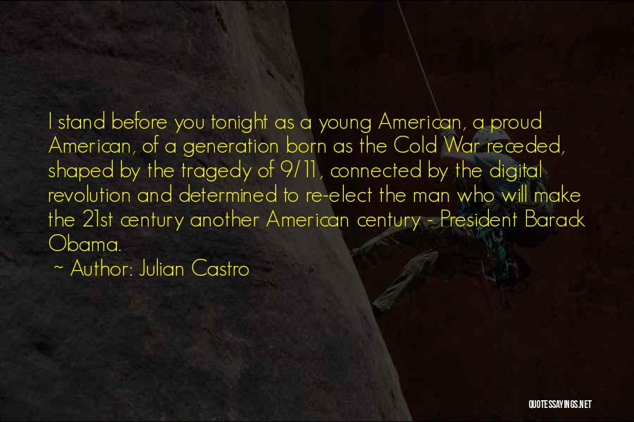 Julian Castro Quotes 1737007