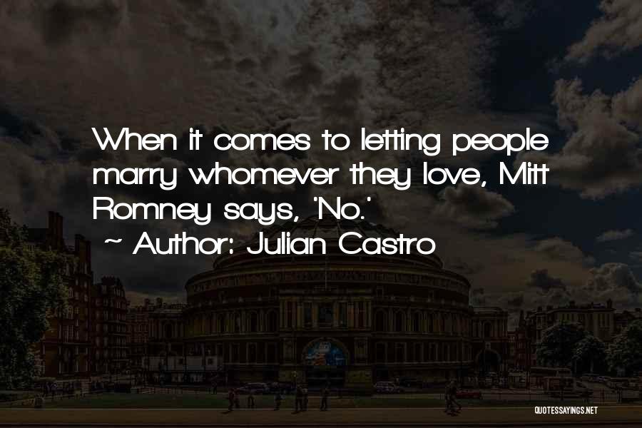 Julian Castro Quotes 2108262
