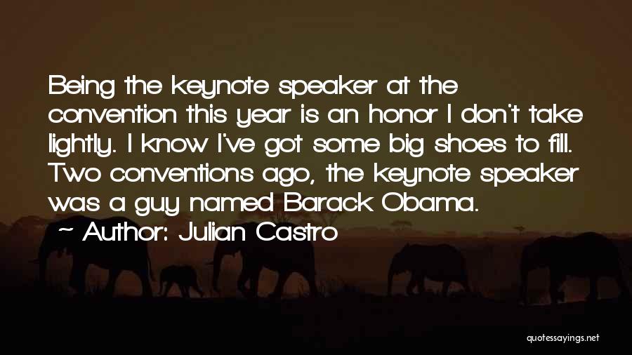 Julian Castro Quotes 656380